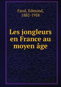 Les jongleurs en France au moyen ?ge