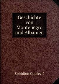 Geschichte von Montenegro und Albanien