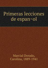 Primeras Lecciones de Espan?ol