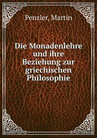 Die Monadenlehre und ihre Beziehung zur griechischen Philosophie