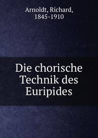 Die chorische Technik des Euripides