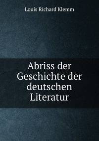 Abriss der Geschichte der deutschen Literatur