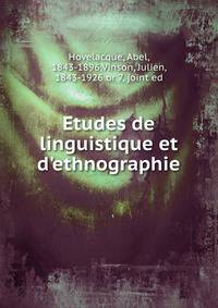 E?tudes de linguistique et d'ethnographie