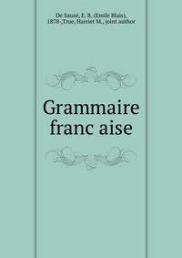 Grammaire franc?aise