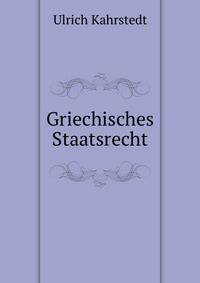 Griechisches Staatsrecht