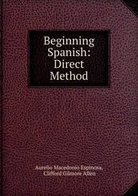 Beginning Spanish: Direct Method
