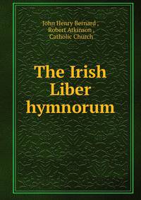 The Irish Liber hymnorum