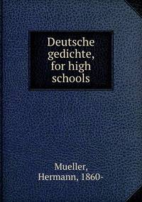 Deutsche gedichte, for high schools