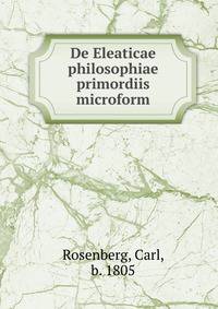 De Eleaticae philosophiae primordiis microform