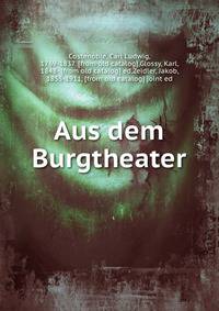 Aus dem Burgtheater
