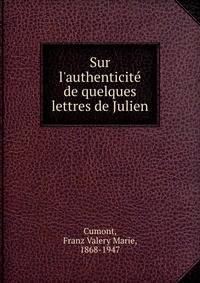 Sur l'authenticite? de quelques lettres de Julien