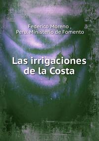 Las irrigaciones de la Costa.