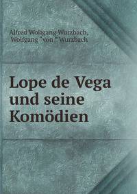 Lope de Vega und seine Komodien