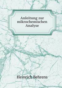 Anleitung zur mikrochemischen Analyse