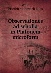 Observationes ad scholia in Platonem microform