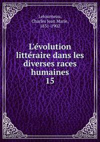 L'e?volution litte?raire dans les diverses races humaines