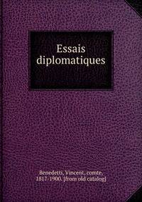 Essais diplomatiques