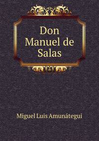 Don Manuel de Salas