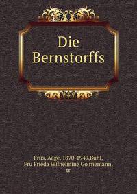 Die Bernstorffs