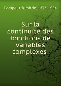 Sur la continuite? des fonctions de variables complexes