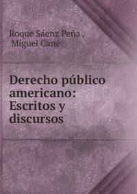 Derecho p?blico americano: Escritos y discursos