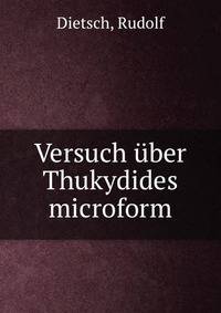 Versuch ?ber Thukydides microform