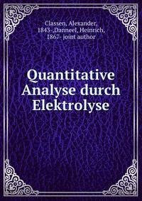 Quantitative Analyse durch Elektrolyse