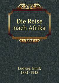 Die Reise nach Afrika