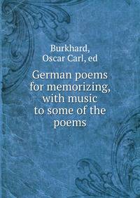 German poems for memorizing, with music to some of the poems