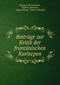 Beitrage zur Kritik der franzosischen Karlsepen