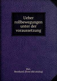 Ueber rollbewegungen unter der voraussetzung