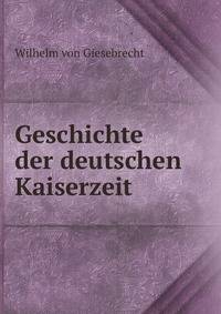 Geschichte der deutschen Kaiserzeit