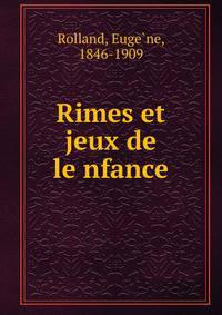 Rimes et jeux de le?nfance