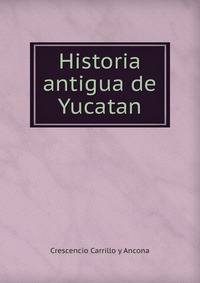 Historia antigua de Yucatan