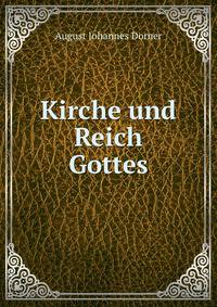 Kirche und Reich Gottes