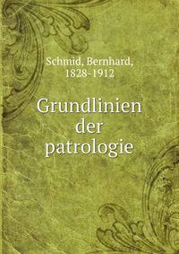 Grundlinien der patrologie
