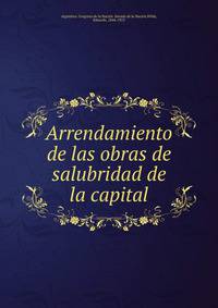 Arrendamiento de las obras de salubridad de la capital