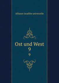 Ost und West. 9