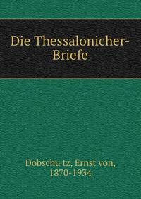 Die Thessalonicher-Briefe