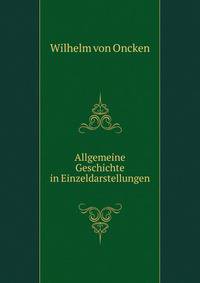 Allgemeine Geschichte in Einzeldarstellungen