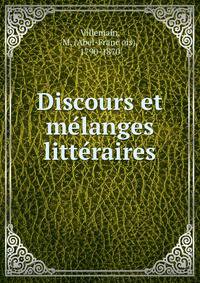 Discours et me?langes litte?raires