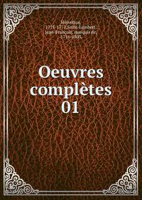Oeuvres compltes. 01