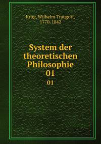 System der theoretischen Philosophie. 01
