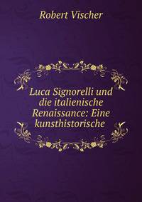 Luca Signorelli und die italienische Renaissance: Eine kunsthistorische .