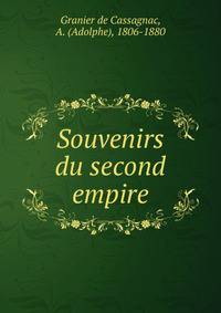 Souvenirs du second empire