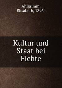 Kultur und Staat bei Fichte