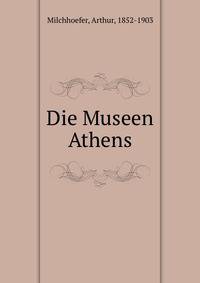 Die Museen Athens