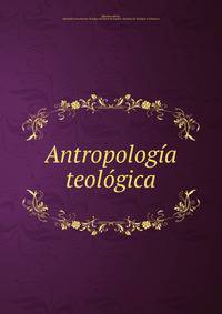 Antropologia teologica