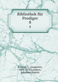 Bibliothek fr Prediger. 8