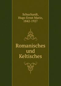 Romanisches und Keltisches